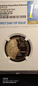 2019 American Innovation $1 Delaware Classifying The Stars NGC Rev PF-69