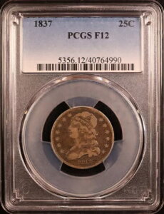 1837 キャップド バスト クォーター B.1 - PCGS F12 - 非常に魅力的なオリジナルのアイアピール!