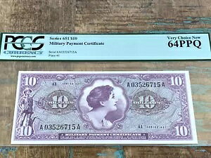 MPC V[Y 651 $10 PCGS 64PPQ - 󏭂ȌRxؖ