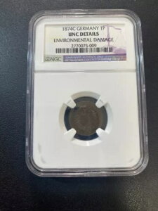 1874 C hCc ONE PFENNIG NGC UNC ڍ -  - FXu - 1P
