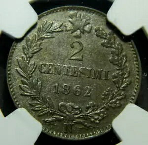 C^A 2 Centesimi 1862 N AU ڍ NGC  KM#2.2 (Box#9-10)
