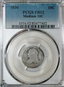 1830 10C ~fBA PCGS FR02 [{[ RC