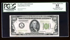 DBR 1934 $100 LGS FRN �{�X�g�� Fr. 2152-Algs PCGS �A�v�� 55 �V���A�� A00524413A