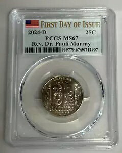 2024 D Rev. Dr. Pauli Murray American Quarter PCGS MS67 s