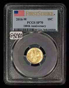 2016-W 10c 1/10 IX S[h }[L[ _C ZejA 100 N - PCGS SP 70 - G4280