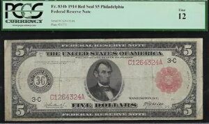 1914 US $5 ���b�h�V�[�� �t�B���m�[�g FR 834b PCGS �t�@�C�� 12 �|�b�v 97 #89