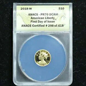 2018-W $10 .9999 �t�@�C�� �S�[���h American Liberty - ANACS PR70 DCAM ���s����