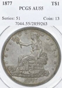 1877 T$1 PCGS AU55 fՋh