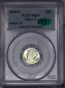 1945-S マーキュリー ダイム 10c PCGS MS67 CAC - マイクロ S バラエティ LB