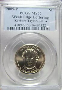 2009-P Zachary Taylor �ア�G�b�W ���^�����O �G���[ PCGS MS66 POS A