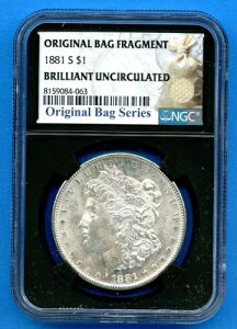 1881 S NGC モルガン ドル シルバー 米国造幣局未流通 BU コインバッグの破片 1881-S
