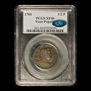 1760 1/2 P Colonial Copper Voce Populi CAC ����� PCGS XF 40 - �������� �č�