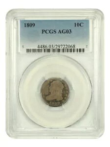 1809 10C PCGS AG03 - �L���b�v�t���o�X�g �_�C��
