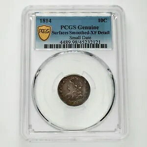 1814 10C シルバー ダイム PCGS グレーディング本物 XF ディテール表面滑らかな小さな日付