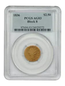 1836 $2.50 PCGS AG03 (�u���b�N 8) - �N���V�b�N�w�b�h $2.5 - ���[�{�[���N���V�b�N $2.50!
