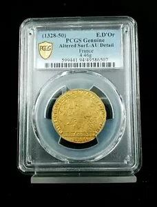 tX (1328-50) GOLD E. D'OR PCGS-GENUINE ALTERED SURFACES AU DETAIL 4.46g TW