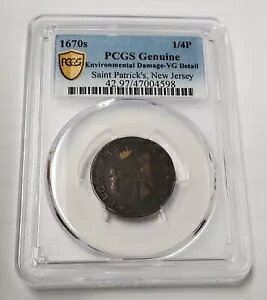 1670年代 ニュージャージー セントパトリック 1/4P PCGS 認定 Vg 詳細 レアコイン