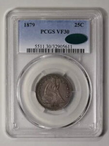 1879 25C oeB V[ebh NH[^[ PCGS VF30 (CAC)