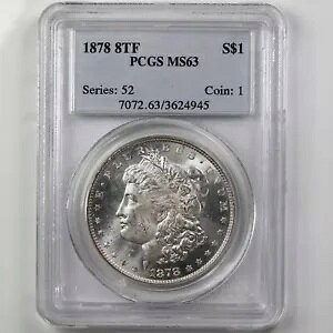 1878 ���[�K�� 8TF $1 PCGS �F�� MS63 8 ���H