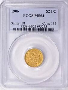 1906 ���o�e�B�w�b�h 2.5 �h�� �N�H�[�^�[ �C�[�O�� �S�[���h PCGS MS64