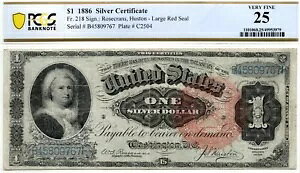 1886年 1ドル銀証書「マーサ」神父218ノート - PCGS VF25 - 魅力的なVF!!
