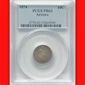 1874 PCGS PR63 ?? $888+ APR ?? 700 ����? Pretty PROOF Arrows 10C ? Seated Dime