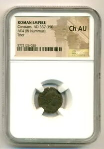 ���[�}�鍑�R���X�^���X AD 337-350 AE4 BI Nummus Trier Mint Ch AU NGC