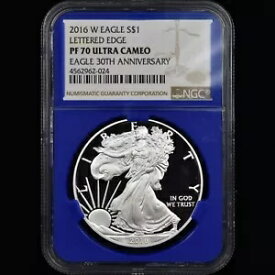 2016-W $1 プルーフ シルバー イーグル ? NGC PF-70 ? レタード エッジ 30TH ANV ブルー コア 024