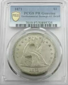 1871 P $1 Seated Liberty 1 �h�� PCGS �v���[�t�̖{���� AU �ڍׁB EV�̑����B