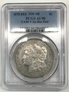 1878 P 8 TF ���[�K�� �V���o�[ �_���[ PCGS AU50 TOP 100 VAM-9 �t�@�[�X�g �_�C �y�A �}���b�W