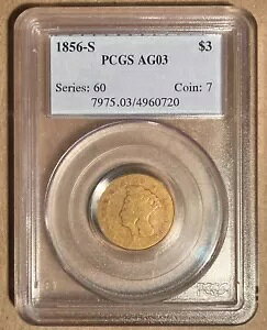 1856-S PCGS AG03 3 �h������ $3 - ���[�{�[��