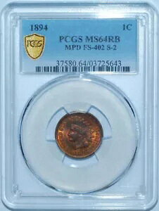 1894 PCGS MS64RB �Ԃƒ��F FS-402 S-2 MPD ���t���Ԉ���Ă��܂� �C���f�B�A�� �Z���g