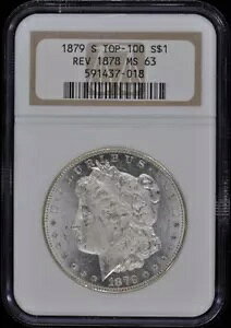 1879-S REV OF 78 �����K�� �h�� TOP-100 S$1 NGC MS63