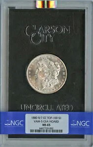 1880 8/7-CC TOP-100 �����K�� �h�� VAM-5 GSA ��� S$1 NGC MS65