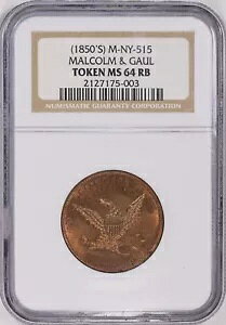 (1850) NYC Malcolm & Gaul �C���|�[�^�[�Y �g�[�N�� M-NY-515 NGC MS-64 RB