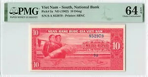 南ベトナム 10 ドン 1962、P-5a、SBNC、PMG 64 EPQ Choice UNC、Pretty Note。