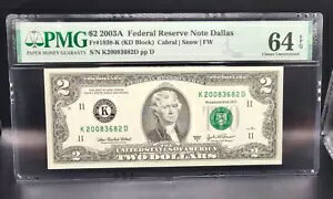 $2 2003A FRN �_���X Fr#1938-K (���܂��ʓI�ł͂Ȃ� - KD �u���b�N) PMG 64 EPQ!