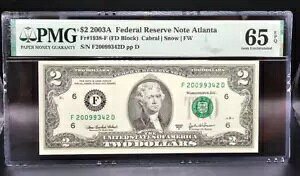 $2 2003A FRN �A�g�����^ Fr#1938-F (���܂��ʓI�ł͂Ȃ� FD �u���b�N) PMG 65 EPQ �W�F��!