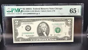 $2 2003A FRN Chicago Fr#1938-G (���܂��ʓI�ł͂Ȃ� - GD �u���b�N) PMG 65 EPQ �W�F��!