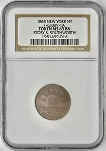 1863 �j���[���[�N NY �X�g�[���[ & �T�E�X���[�X �g�[�N�� F-630BV-1A NGC MS63 BN ?COINGIANTS?