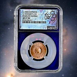 1960 $5 JJ Conway & Co Copper Bashlow Restrike NGC MS67RD TraderBea p[v RA
