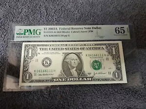 2003A $1 連邦準備券 PMG 65 EPQ FR# 1931-K Gem Unc Fancy Note