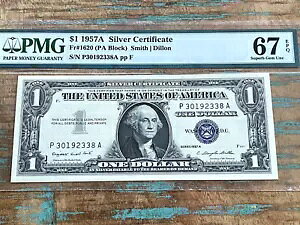$1 1957A 1620 PA P-A ubN Vo[ؖ PMG 67EPQ - SUPERB