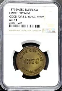 1876 �N�� $5 Empire Co �g�[�N�� - �G���p�C�A�V�e�B�z�R - NGC MS 63 CC44