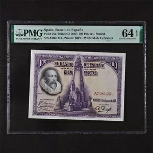 1928 XyC Banco de Espana 100 Pesetas Pick#76a PMG 64 EPQ Choice UNC