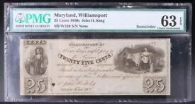 1840年代 ウィリアムスポート メリーランド州 25c セント ジョン H キング PMG 63 EPQ 廃止された紙幣