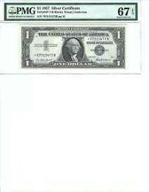 1957 $1 シルバー証明書 FR1619* PMG 67 EPQ、ブルーシール * S/N *07515473B に注意してください。