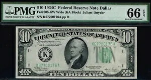 $10 1934C �_���X FRN�B�_���l2008-KW�B PMG 66 EPQ�B�v���~�A���i���m�[�g
