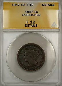 1847 ҂ݍ݃wA [W Zg 1c RC ANACS F-12 ڍ׏ (A)