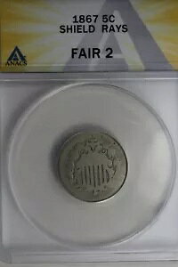 1867 .05 ANACS FAIR 2 SHIELD RAYS V[h jbPAŏ́ujbPvt@[XgjbP